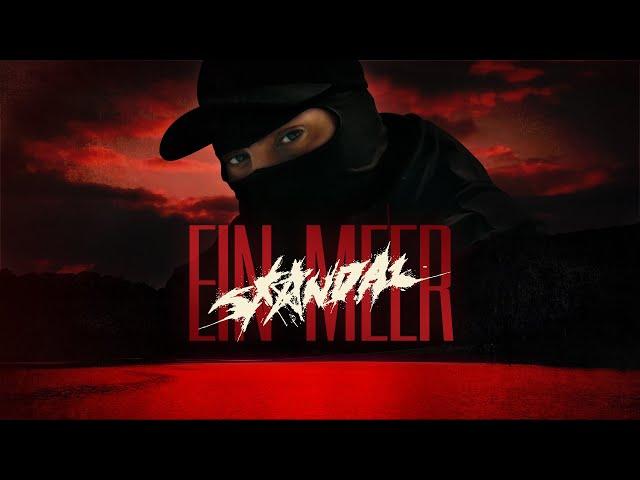 SKANDAL - EIN MEER [official Video]