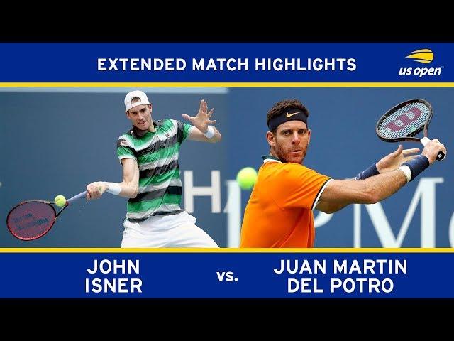 Extended Highlight: John Isner vs. Juan Martin del Potro | 2018 US Open, QF