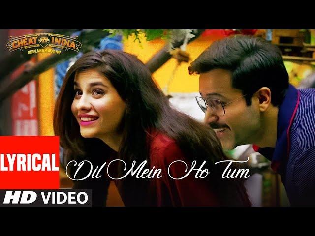 Lyrical: Dil Mein Ho Tum| WHY CHEAT INDIA | Emraan H, Shreya D|Rochak K, Armaan M, Bappi L, Manoj M