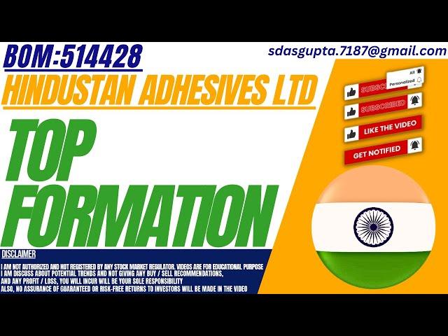 TOP FORMATION : HINDUSTAN ADHESIVES STOCK ANALYSIS | HINDUSTAN ADHESIVES SHARE