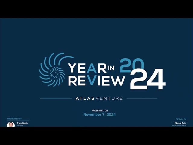 Atlas Venture 2024 Year in Review - B. Booth