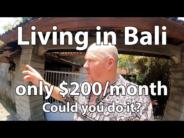 Living in Bali on a Budget -  What can you rent for $200/month
