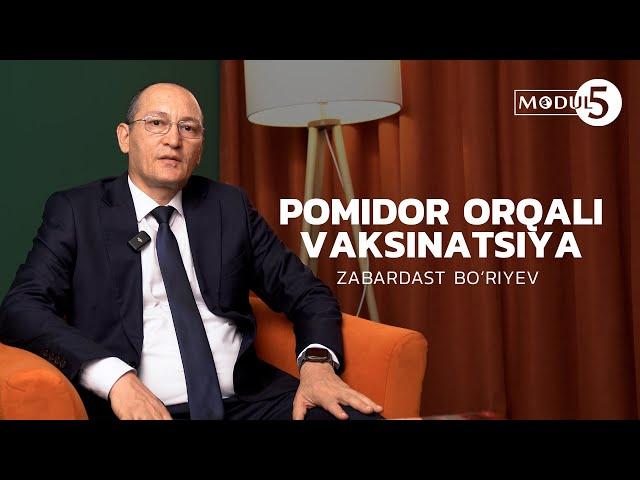 POMIDOR VAKSINASI | ZABARDAST BO'RIYEV | MODUL5 AKADEMIK