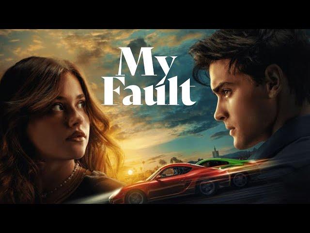 My Fault (2023) Movie | Nicole Wallace, Gabriel Guevara, Eva Ruiz, Marta Hazas | Review & Facts