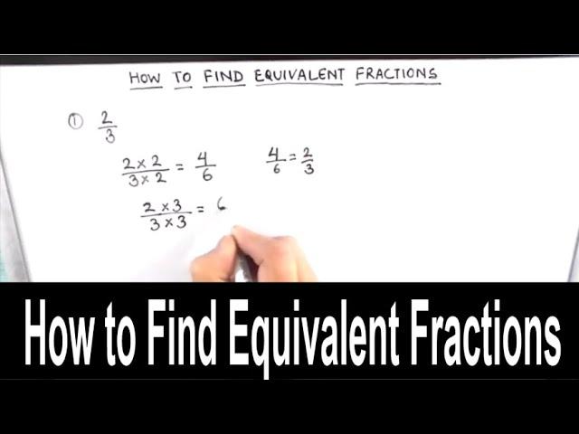 How to find  Equivalent fractions / Equivalent Fractions / What are Equivalent Fractions