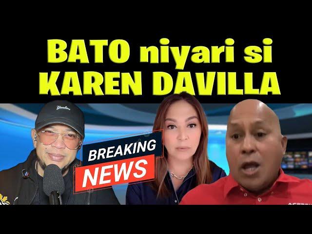 BATO niyari si KAREN DAVILLA