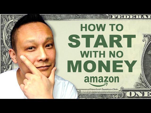 How to Start an Amazon FBA Business with No Money