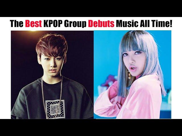 The Best KPOP Group Debuts Music Video According International Fans All Time!