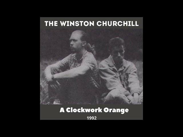 The Winston Churchill - A Clockwork Orange (1992)