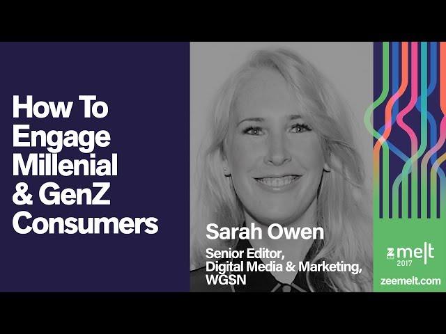 Zee MELT 2017 | Disruptive Marketing | Sarah Owen | How To Engage Millenial & GenZ Consumers