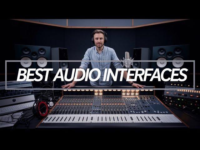 Top 5 BEST Audio Interfaces of 2024