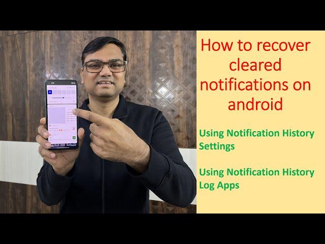 How to recover cleared notifications on android | How to use notification history log in Android