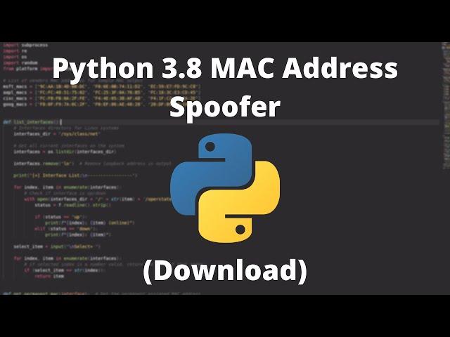 Python MAC Address Spoofer (Download)