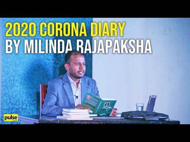 2020 Corona Diary by Milinda Rajapaksha