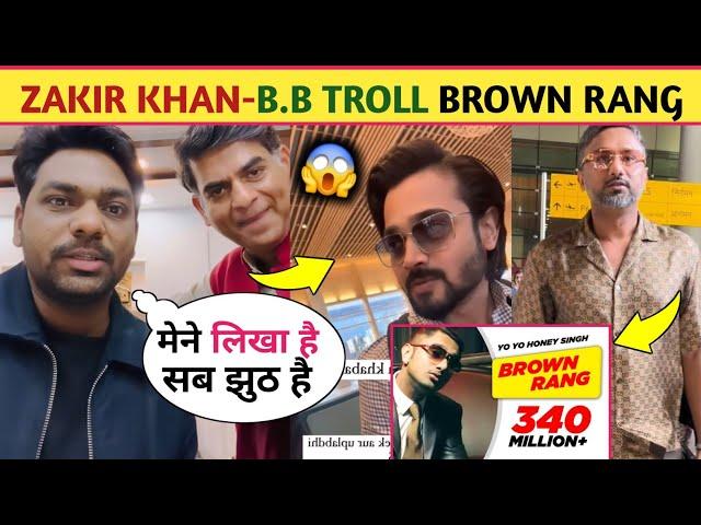  Zakir Khan And Bhuvan Bam Trolled Brown Rang Script || Zakir Khan Reply Honey Singh