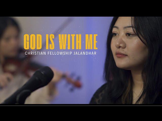 God is with me X CFJ X Worship song