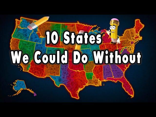 Top 10 States That Don’t Matter, But Somehow Exist Anyway