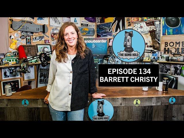 Barrett Christy | The Bomb Hole Episode 134