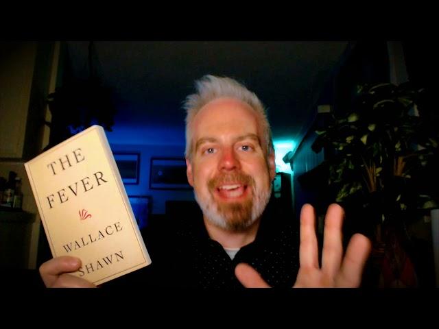 The Fever by Wallace Shawn - Dum Dum Book Club #7