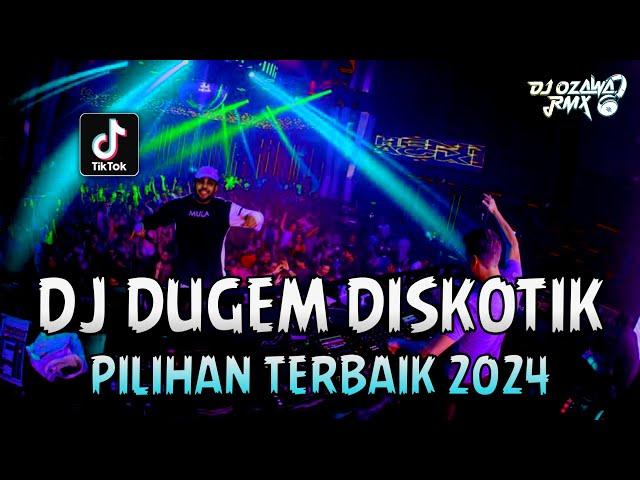 DJ DUGEM DISKOTIK PILIHAN TERABIK 2024 DJ Debu Debu Jalanan X Cinta Tasikmalaya | REMIX TERBARU 2024