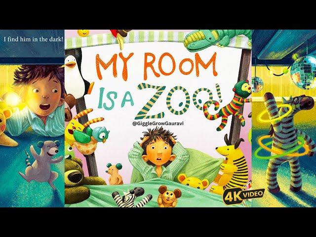 My Room is a Zoo! A perfect bedtime story! Read Aloud Story Book for Kids