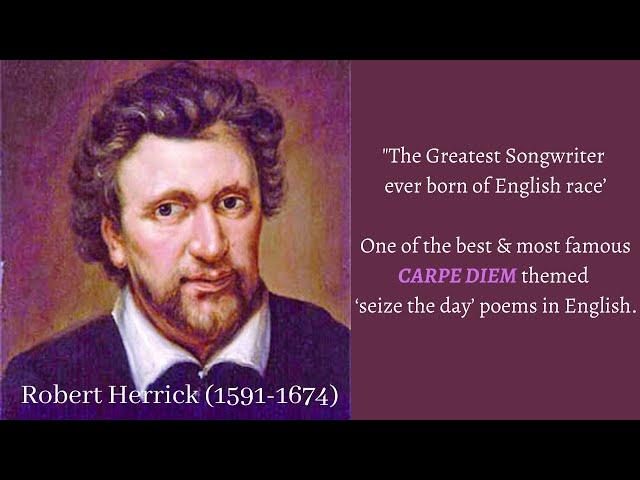 Robert Herrick's Most Famous Carpe Diem Themed Poem | Rosebuds Poem | Seize the Day Poem of all Time