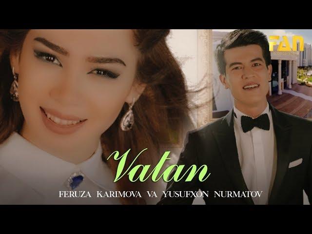 Yusufxon Nurmatov  va Feruza Karimova - Vatan (Official HD Video)
