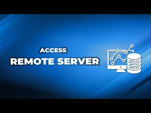 How to Access Remote Server from Windows 10/11