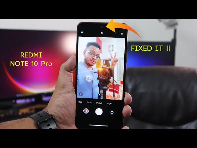 Fixed My Redmi Note 10 Pro's Front Camera || Part 2