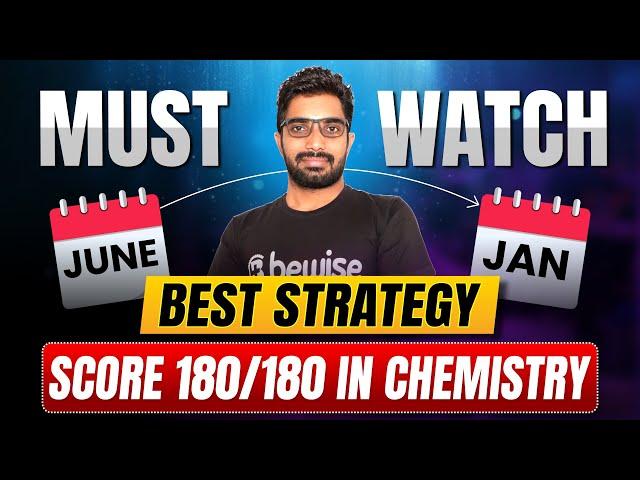 Best Strategy to study Chemistry for NEET 2026 | Ensure 180/180 Marks #SunilNain #BeWise