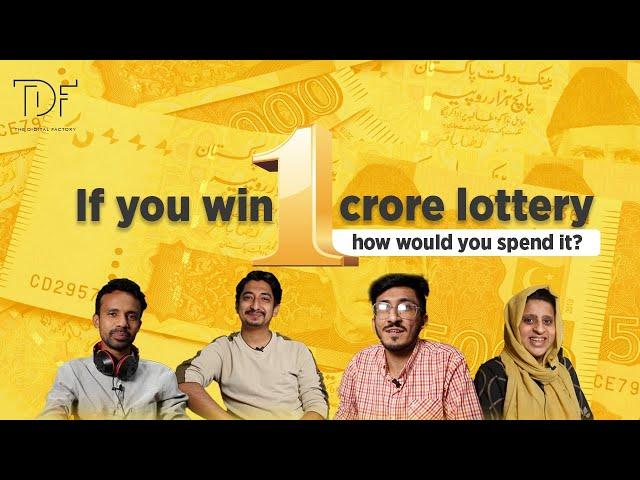 If you win 1 crore lottery how would you spend it? | TDF Tales |