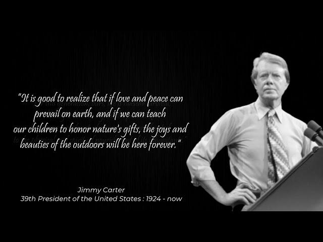 Jimmy Carter Quotes Make You Thinking | Motivational Quotes Hello World