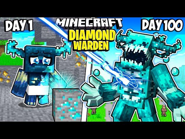 I Survived 100 Days as a DIAMOND WARDEN in Minecraft