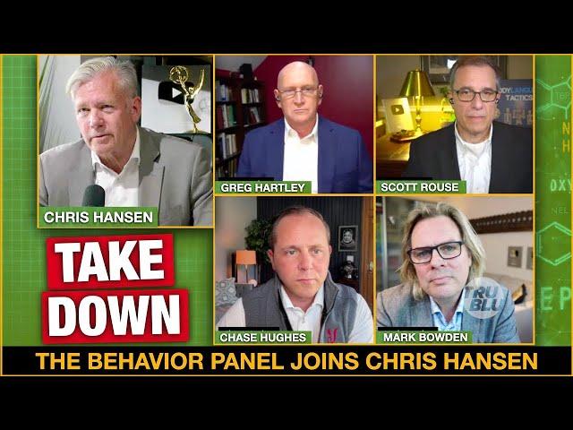 EXPLOSIVE Takedown: Chris Hansen & Behavior Panel