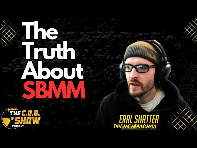 SBMM The Long Term Effects | Errl Shatter