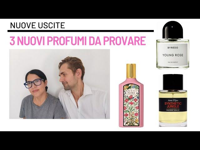 3 NUOVI PROFUMI DA PROVARE