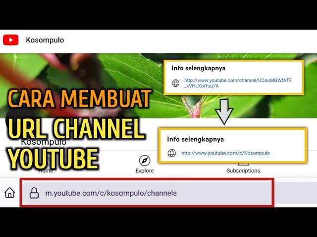 Cara membuat URL CUSTOM YOUTUBE CHANNEL Terbaru Tahun 2022 Melalui HP / PC