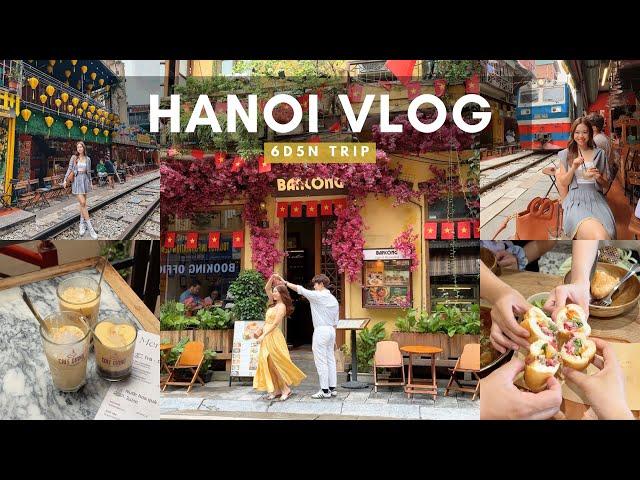 vietnam travel vlog  6 days hanoi itinerary, famous local eats, aesthetic places