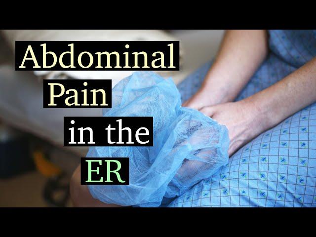 Abdominal Pain: Assessment, Diagnosis, & Treatment in the Emergency Department