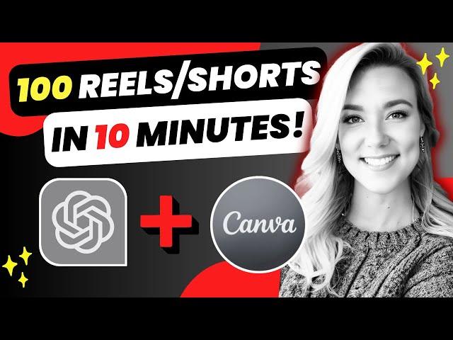 Bulk Create 100 Reels or Shorts in 10 Minutes with ChatGPT + Canva (YouTube, TikTok, Instagram, etc)