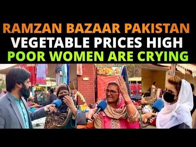 VEGETABLE PRICES IN RAMZAN BAZAAR | POOR WOMEN ARE CRYING | PERFECT REACTION ||