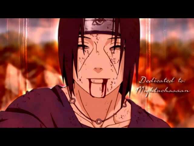 Uchiha Itachi ~ Love and Honor | Naruto AMV