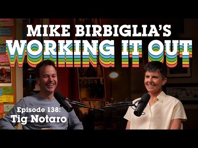 Tig Notaro | Clown Cars and Lesbian Party Buses | Mike Birbiglia's Working It Out Podcast