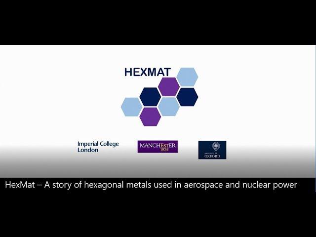 HexMat – A story of hexagonal metals used in aerospace and nuclear power