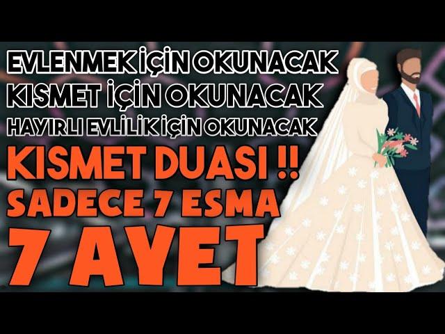 TEZ ZAMANDA HAYIRLI EŞ, KISMET BULUP EVLENMEK İÇİN OKUNACAK EVLİLİK DUASI !! | Mutlaka Okumalısın..