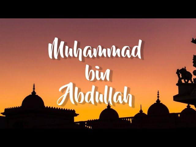 Lagu Muhammad bin Abdullah