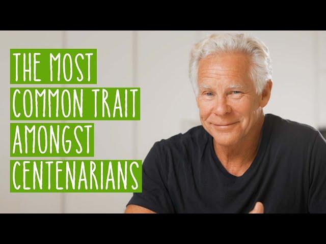 The Most Common Trait Amongst Centenarians | Mark Sisson