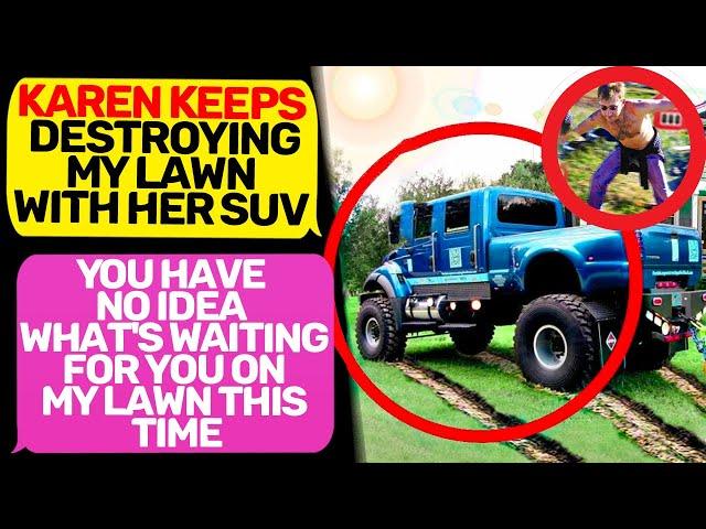 SMUG KAREN KEEPS DESTROYING MY LAWN WITH HER CAR! I Am Owner of Land  r/EntitledPeople
