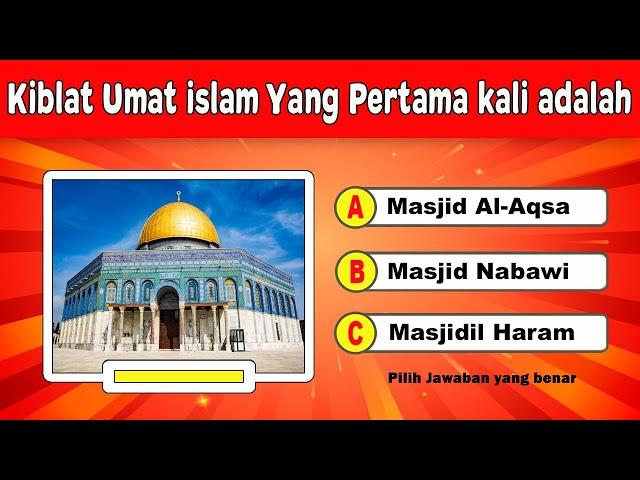  KUIS AGAMA ISLAM - QUIS ISLAMIC ( Pertanyaan seputar islam )  || Cerdas Cermat indonesia