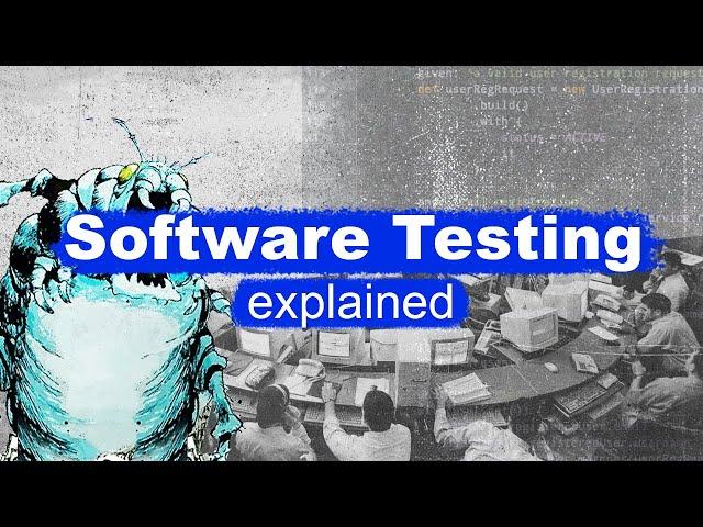 Software Testing Explained: How QA is Done Today